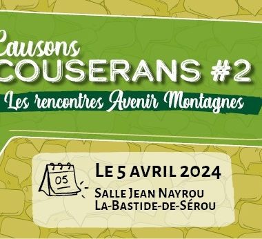Causons Couserans 2024 Rencontres Avenir montagnes