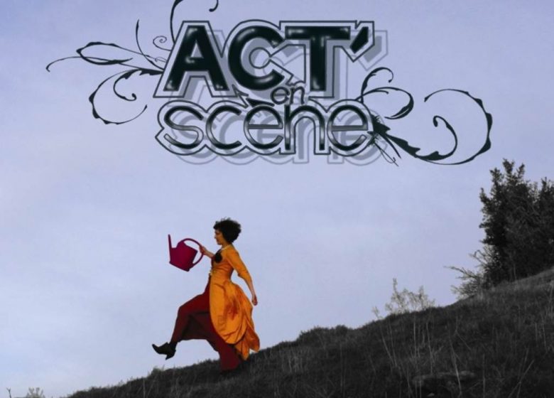 Act’ en Scène