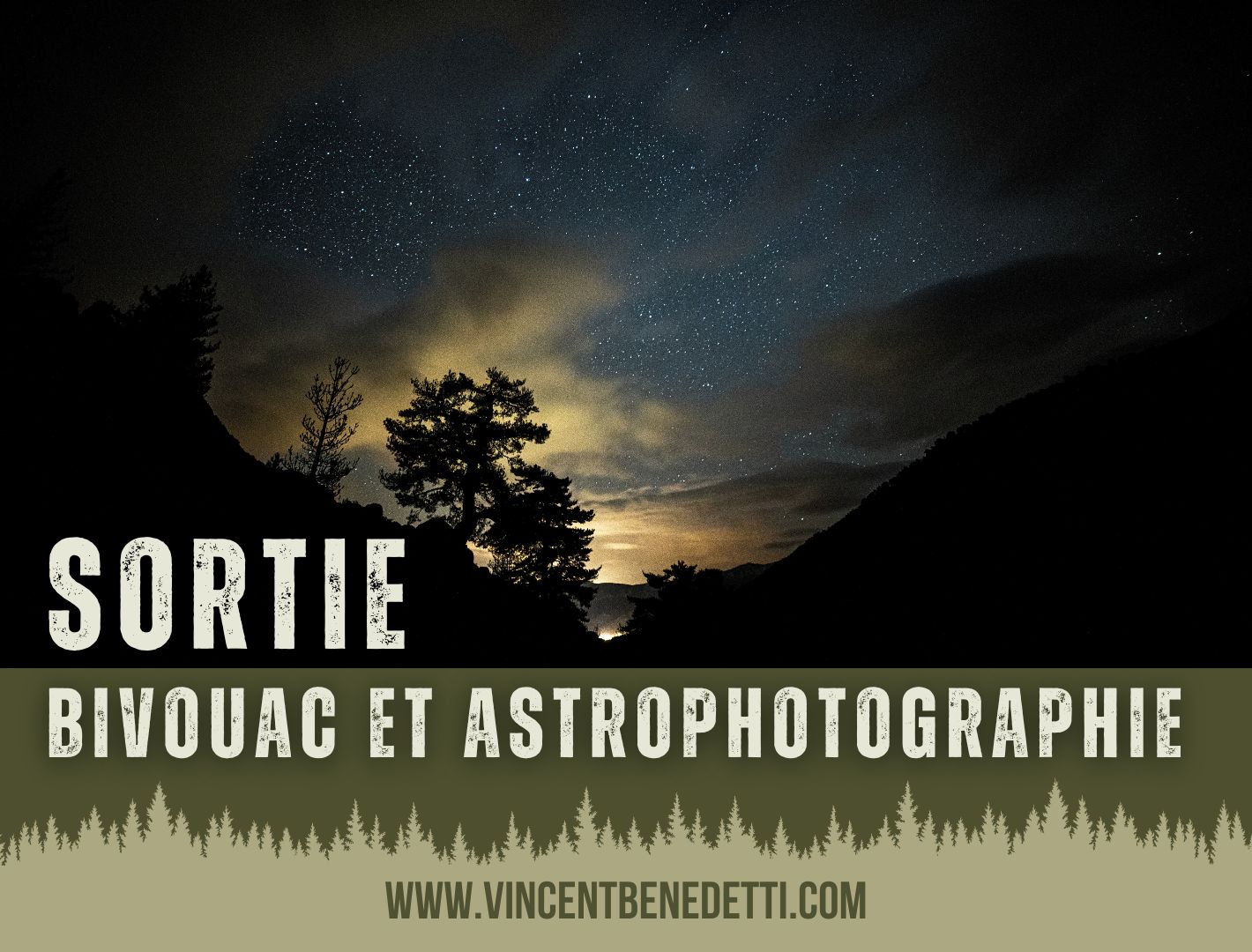 Sortie bivouac et astrophotographie.