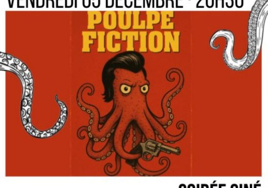 Projection : « Poulpe Fiction » au Poulpe du Lac