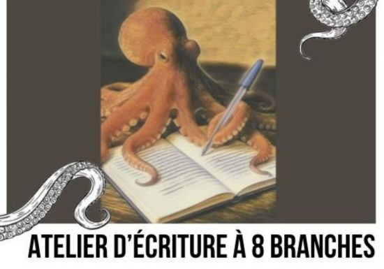 Atelier d’écriture à 8 branches au Poulpe du Lac