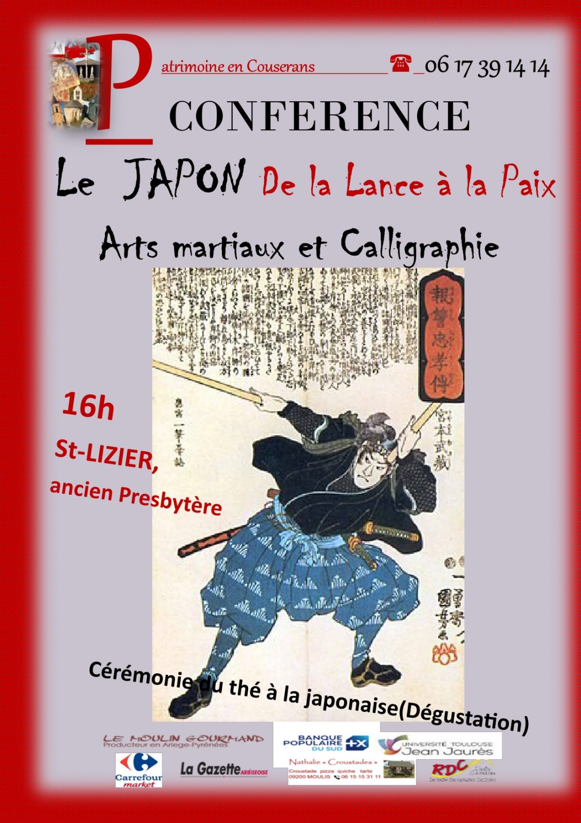 Conférence « Japon-Arts martiaux et Calligraphie-De la Lance à la Paix »
