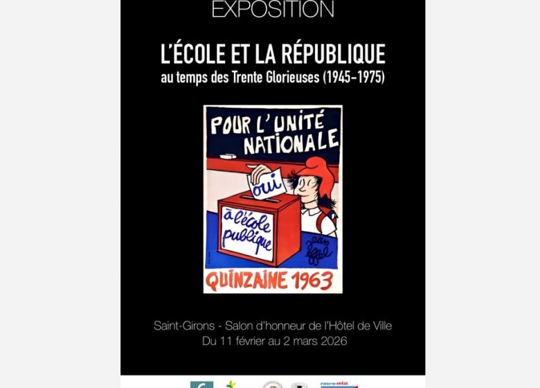 Exposition -« L&rsquo;école et la République » au temps des Trente Glorieuses (1945-1975)_Saint-Girons