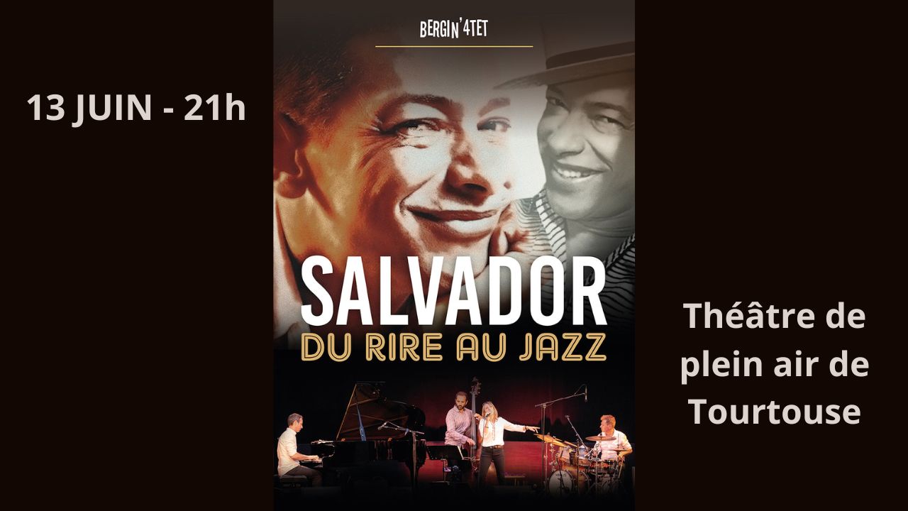 Salvador … du rire au jazz