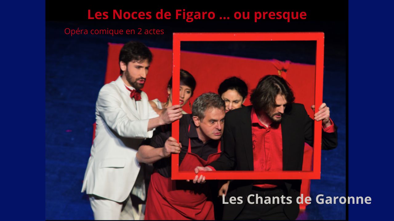 XVème Festival lyrique de Tourtouse: Les Noces de Figaro … ou presque