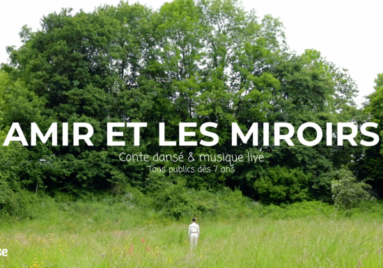 XVème Festival lyrique de Tourtouse : Amir et les miroirs