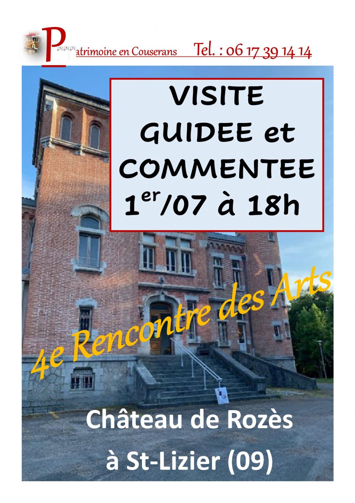 Visite guidée et commentée du château de Rozès