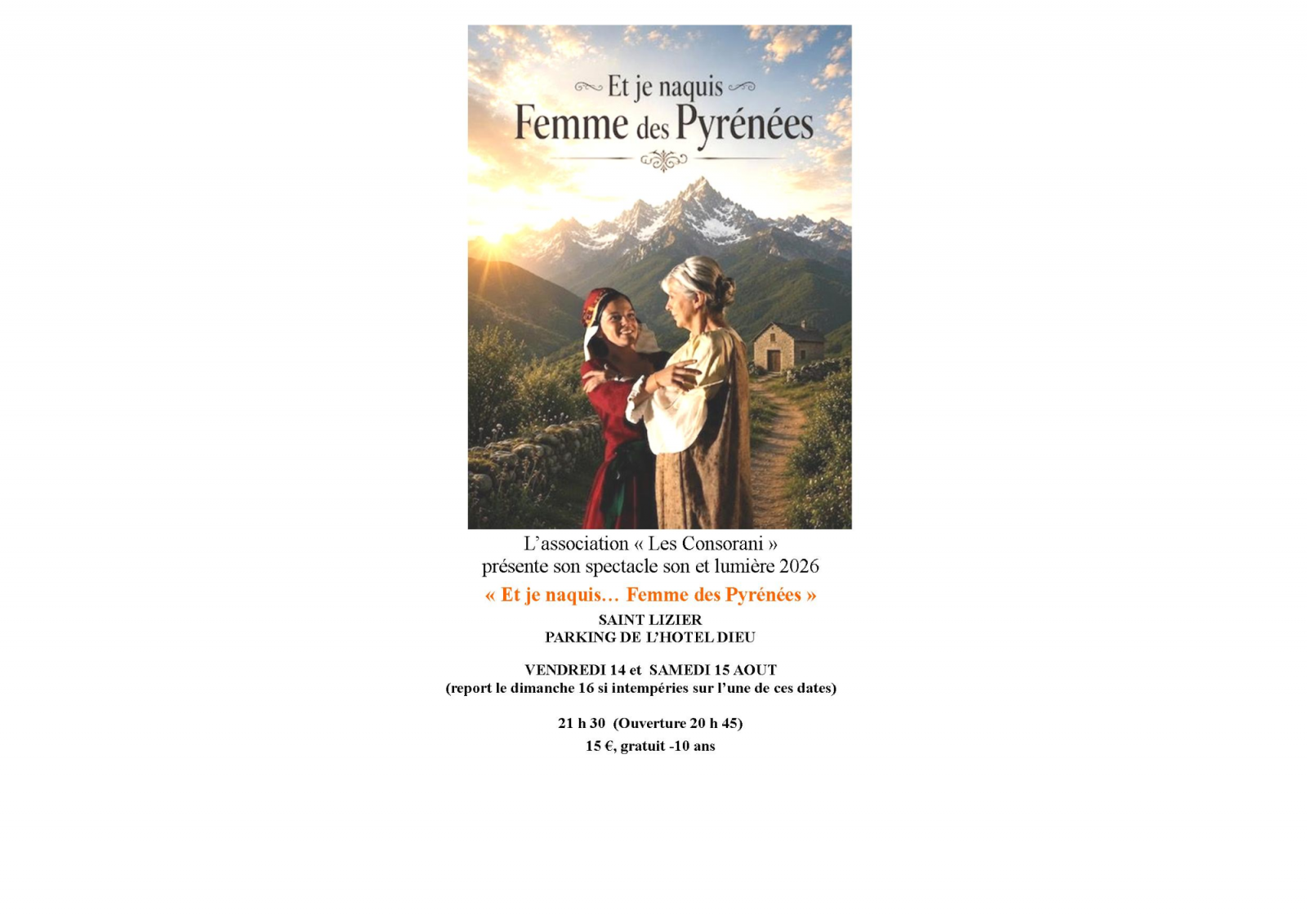 Spectacle son et lumière : Et je naquis Femme des Pyrénées