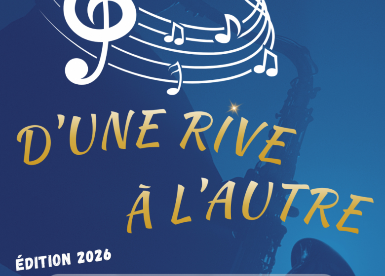 Festival D&rsquo;une rive à l&rsquo;autre – Affiche.png