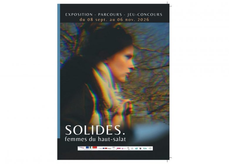 Exposition « Solides . femmes du Haut Salat »_Seix