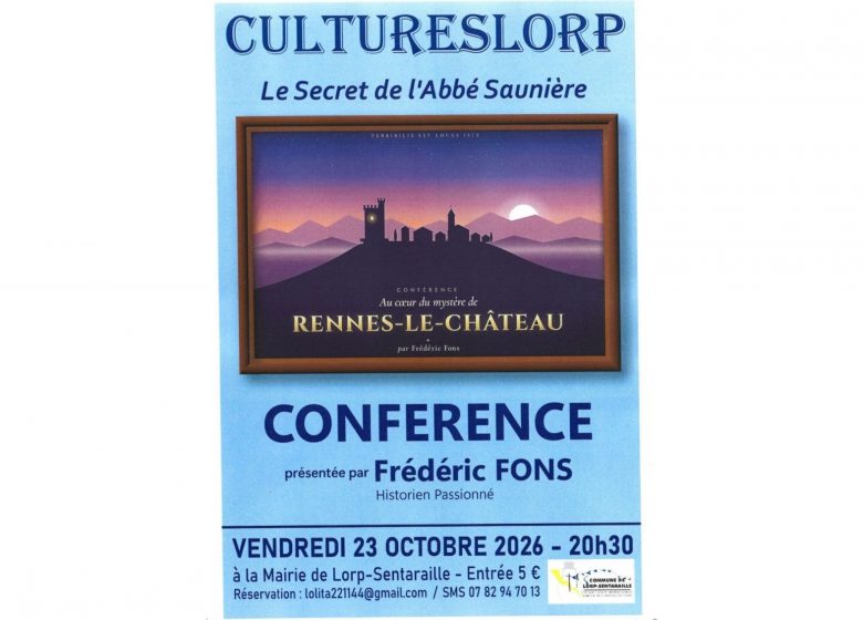 Conférence « Le Secret de l&rsquo;Abbé Saunière » à la salle des fêtes de la mairie de Lorp-Sentaraille_Lorp-Sentaraille