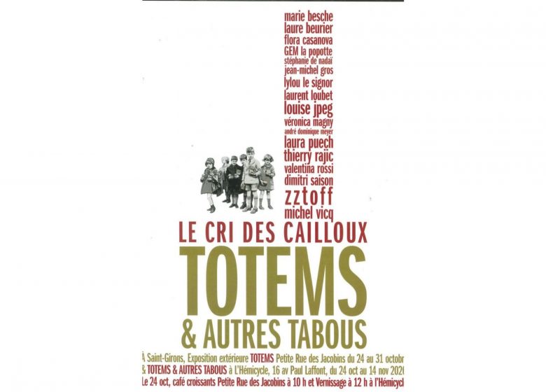 Exposition extérieure « Totems & autres tabous » par Le cri des cailloux_Saint-Girons