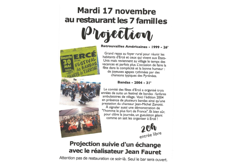 Projection : « Retrouvailles Américaines » & « Bandas » au restaurant Les 7 Familles_Ercé